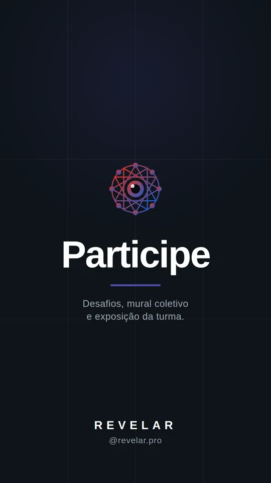 Participe — Desafios, mural coletivo e exposição da turma.